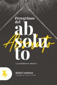 Peregrinos Del Absoluto