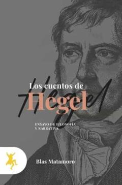 Los Cuentos De Hegel
