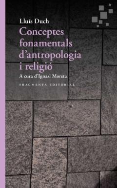 Conceptos Fundamentales De Antropología Y Religión