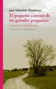 El Pequeño Camino De Las Grandes Preguntas