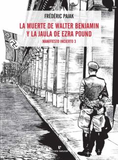 Libro, Audiolibro Manifiesto Incierto 3: La Muerte De Walter Benjamin Y La Jaula De Ezra Pound Manifiesto Incierto 3: La Muerte De Walter Benjamin Y La Jaula De Ezra Pound