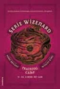 Training Camp: El Libro De Lab (Serie Wizenard. Libro V)