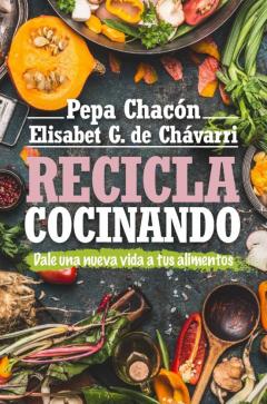 Libro, Audiolibro Recicla Cocinando Recicla Cocinando