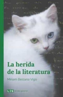 Libro, Audiolibro La Herida De La Literatura La Herida De La Literatura