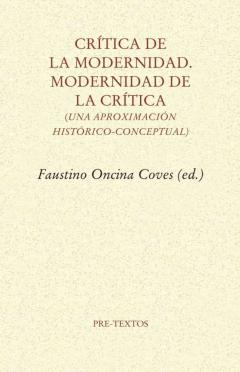 Crítica De La Modernidad. Modernidad De La Crítica