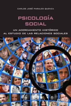 Psicologia Social: Un Acercamiento Historico Al Estudio De Las Relaciones Sociales