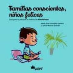 Libro, Audiolibro Familias Conscientes Niños, Felices Familias Conscientes Niños, Felices