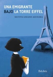 Una Emigrante Bajo La Torre Eiffel