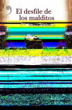 Libro, Audiolibro El Desfile De Los Malditos El Desfile De Los Malditos
