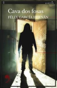 Cava Dos Fosas (Serie Javier Gallardo 1)
