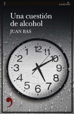 Una Cuestión De Alcohol