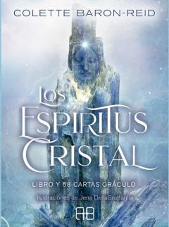 Libro, Audiolibro Los Espíritus Cristal. Libro Y 58 Cartas Los Espíritus Cristal. Libro Y 58 Cartas