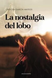 La Nostalgia Del Lobo
