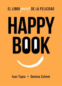 Libro, Audiolibro Happy Book ¿Jugamos Para Ser Felices? Happy Book ¿Jugamos Para Ser Felices?