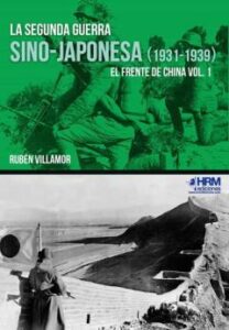 La Segunda Guerra Sino-Japonesa (1931-1939) El Frente De China Vo L. 1