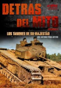 Detras Del Mito: Los Tanques De Su Majestad