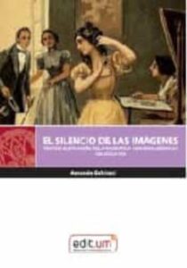 El Silencio De Las Imágenes