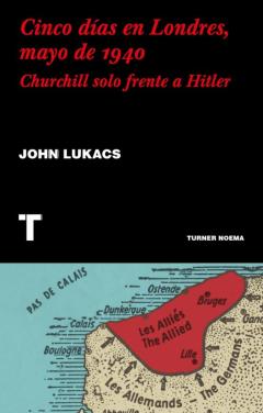 Libro, Audiolibro Cinco Dias En Londres, Mayo De 1940: Churchill Solo Frente A Hitler Cinco Dias En Londres, Mayo De 1940: Churchill Solo Frente A Hitler