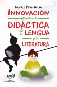Innovación Aplicada A La Didáctica De La Lengua Y La Literatura