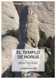 El Templo De Horus. Montserrat