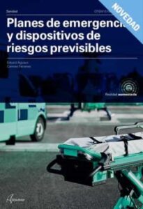 Planes De Emergencia Y Dispositivos De Riesgos Previsibles