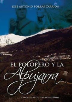 Libro, Audiolibro El Polopero Y La Alpujarra El Polopero Y La Alpujarra