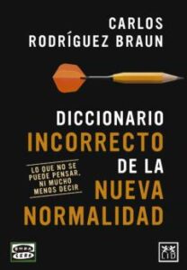 Diccionario Incorrecto De La Nueva Normalidad