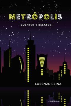 (I.b.d.) Metrópolis (Cuentos Y Relatos)