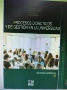 Procesos Didácticos Y De Gestión En La Universidad