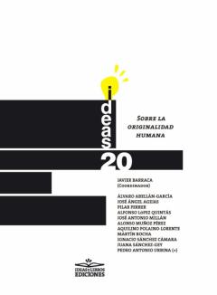 Sobre La Originalidad Humana, Su Raíz Y Sus Formas: Aproximación Interdisciplinar