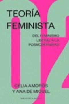 Teoría Feminista 02: Del Feminismo Liberal A La Posmodernidad