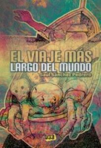 El Viaje Mas Largo Del Mundo