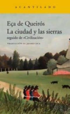 Libro, Audiolibro La Ciudad Y Las Sierras La Ciudad Y Las Sierras