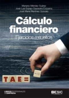 Calculo Financiero: Ejercicios Resueltos