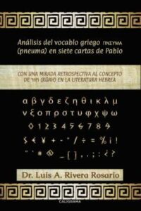 (I.b.d.) Analisis Del Vocablo Griego Pneuma En Siete Cartas De Pablo