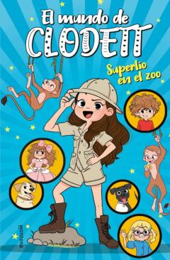 Superlio En El Zoo (El Mundo De Clodett 3)