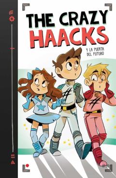 Libro, Audiolibro 7.The Crazy Haacks Y La Puerta Del Futuro 7.The Crazy Haacks Y La Puerta Del Futuro