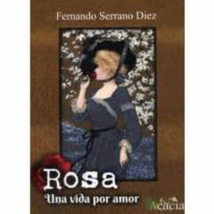 Rosa. Una Vida Por Amor