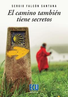 Libro, Audiolibro El Camino También Tiene Secretos El Camino También Tiene Secretos