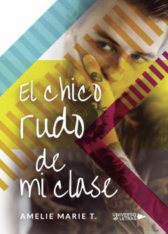 Libro, Audiolibro El Chico Rudo De Mi Clase El Chico Rudo De Mi Clase