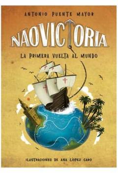 Libro, Audiolibro Nao Victoria: La Primera Vuelta Al Mundo Nao Victoria: La Primera Vuelta Al Mundo