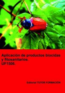 Uf1506. Aplicación De Productos Biocidas Y Fitosanitarios.