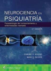 Neurociencia En Pisquiatria (3ª Ed.)