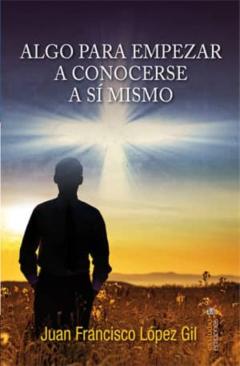 Algo Para Empezar A Conocerse A Si Mismo