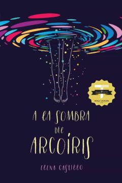 A La Sombra Del Arcoíris