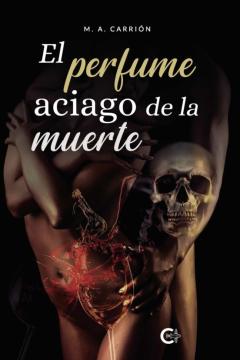 El Perfume Aciago De La Muerte