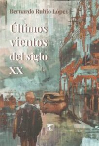 Últimos Vientos Del Siglo Xx
