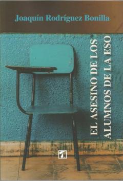 Libro, Audiolibro El Asesino De Los Alumnos De La Eso El Asesino De Los Alumnos De La Eso