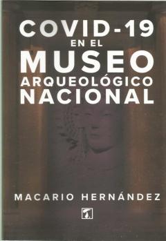 Libro, Audiolibro Covid-19 En El Museo Arqueologico Nacional Covid-19 En El Museo Arqueologico Nacional