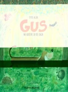 Gus: No Quiere Ir De Caza